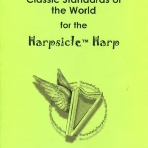 Classic Standards of the World for the Harpsicle Harp