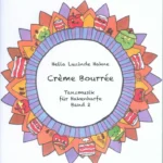 Crème Bourrée: Tanzmusik für Hakenharfe Band 2 – Hella Luzinde Hahne