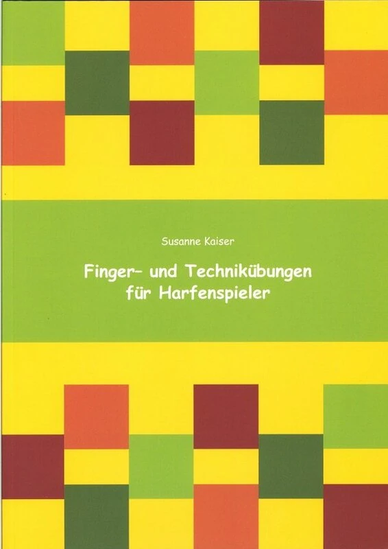 Finger- und Technikübungen für Harfenspieler – Susanne Kaiser