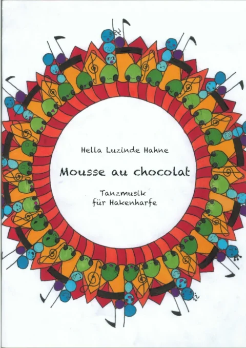 Mousse au Chocolat: Tanzmusik für Hakenharfe - Hella Luzinde Hahne