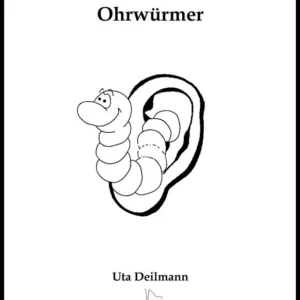 Ohrwürmer - Uta Deilmann