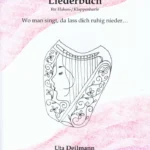 Liederbuch – Uta Deilmann