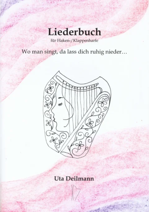 Liederbuch - Uta Deilmann