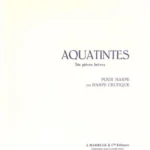 Aquatintes – Bernard Andrès