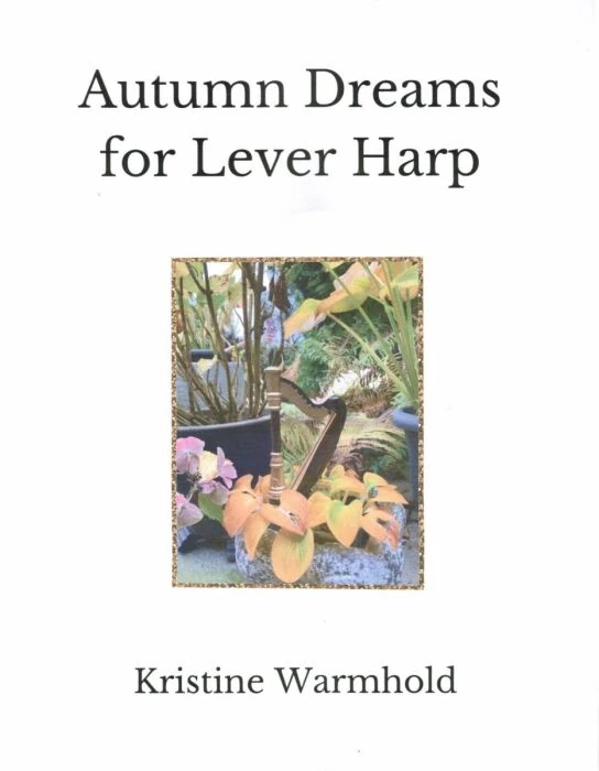 Autumn Dreams for Lever Harp – Kristine Warmhold