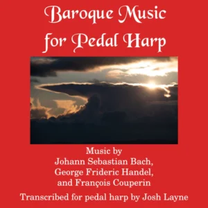Baroque Music for Pedal Harp - Josh Layne