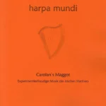 Carolan’s Maggot – Harpa Mundi 16