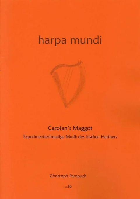 Carolan's Maggot - Harpa Mundi 16