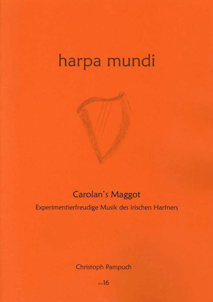 Carolan’s Maggot – Harpa Mundi 16