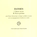 Danse sacrée – Danse profane – Claude Debussy (Harfe und Klavier)