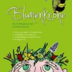 „Die Blumenkrone“ – Stefanie Bieber