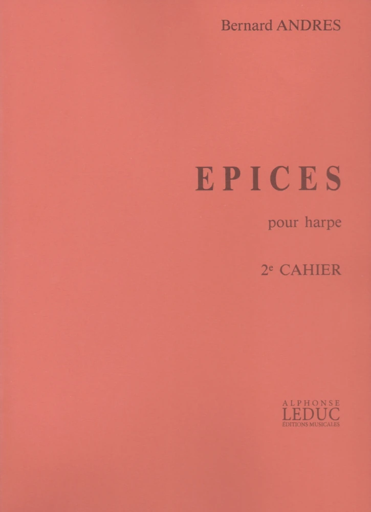 Epices 2e Cahier – Bernard Andrès