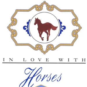 Forever in Love with Horses - Kathryn Cater