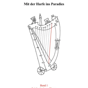 Mit der Harfe ins Paradies - Hella Luzinde Hahne