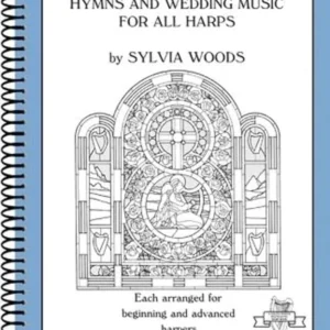 Hymns and Wedding Music for All Harps - Sylvia Woods