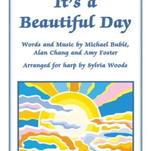 It's a Beautiful Day - Michael Bublé, arr. Sylvia Woods