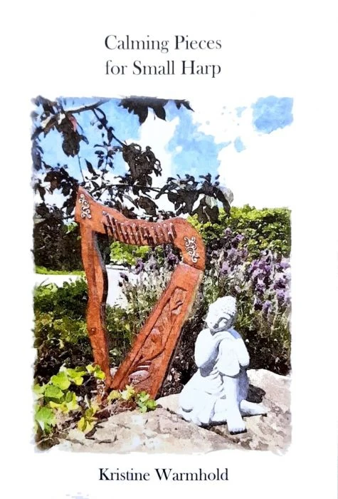 Calming Pieces for Small Harp – Kristine Warmhold