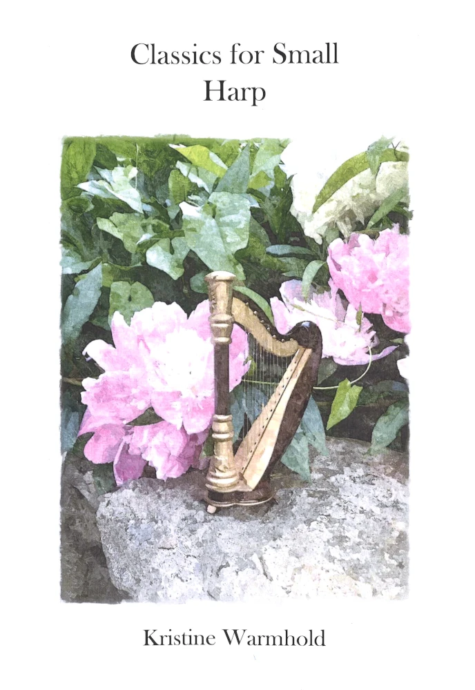 Classics for Small Harp – Kristine Warmhold