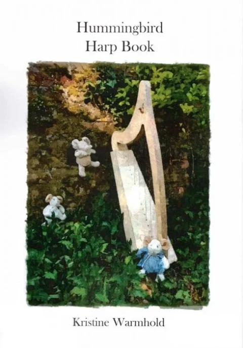 Hummingbird Harp Book - Kristine Warmhold