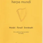 Modal – Tonal? Enträtselt! – Harpa Mundi – Christoph Pampuch