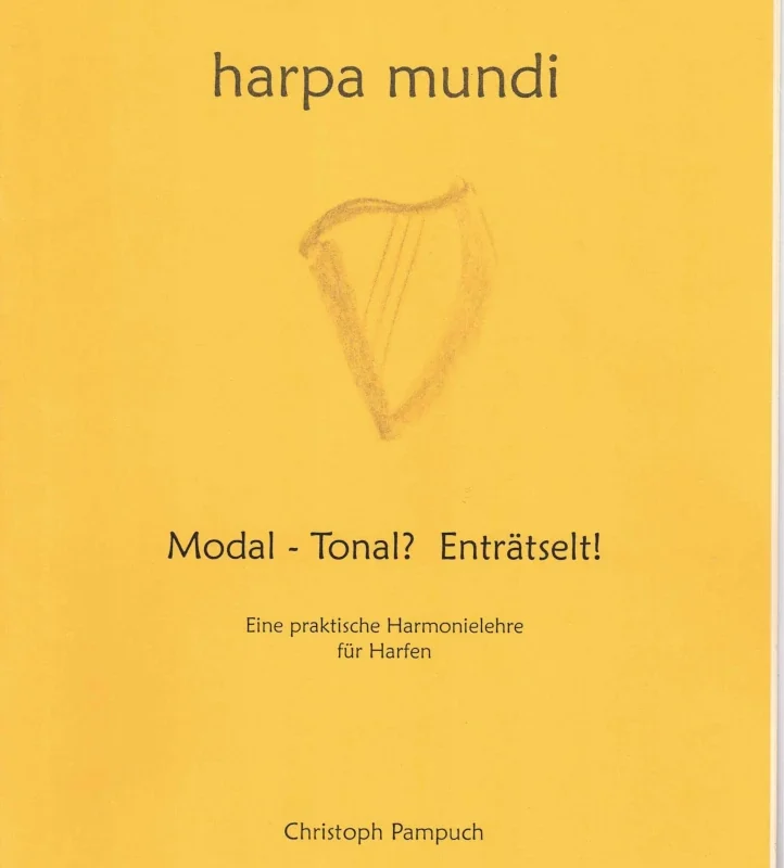 Modal – Tonal? Enträtselt! – Harpa Mundi – Christoph Pampuch