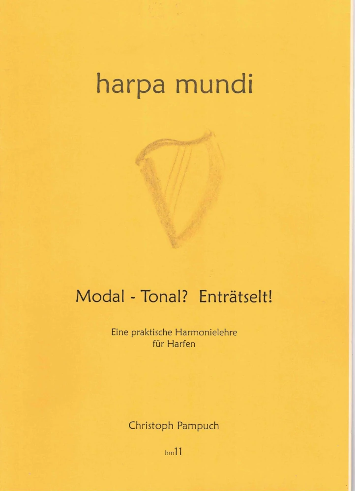 Modal – Tonal? Enträtselt! – Harpa Mundi – Christoph Pampuch