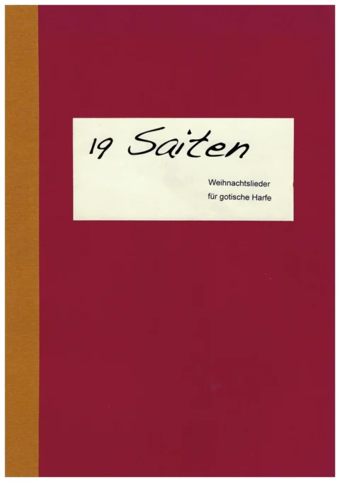 19 Saiten. Weihnachtslieder für gotische Harfe - Monika Mandelartz