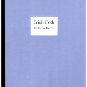 Irish Folk für kleine Harfen - Monika Mandelartz