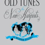 Old Tunes for New Harpists – Mildred Dilling