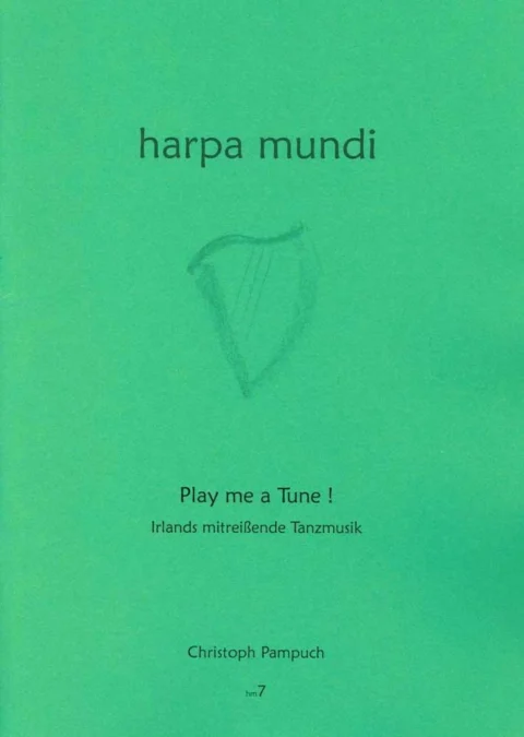 Play Me a Tune! - Harpa Mundi 7