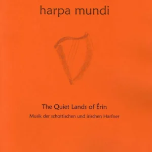 The Quiet Lands of Erin - Harpa Mundi 6