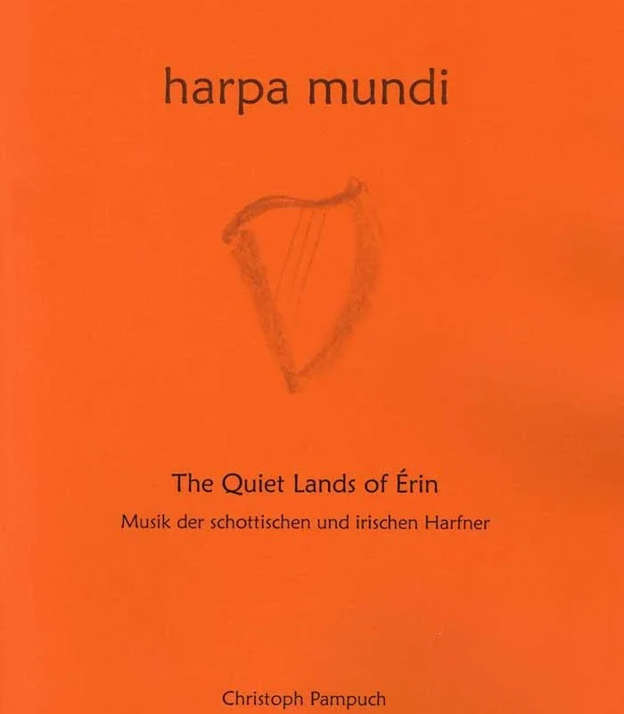 The Quiet Lands of Erin – Harpa Mundi 6