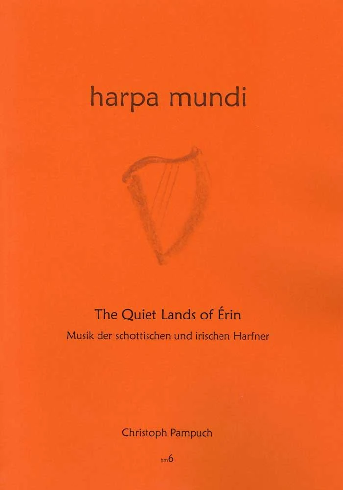The Quiet Lands of Erin – Harpa Mundi 6