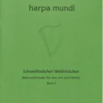 Schneeflöckchen, Weißröckchen – Weihnachtslieder Band 1 – Harpa Mundi 14