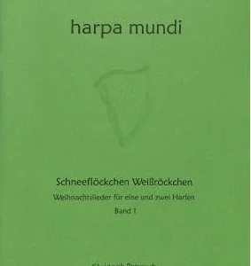 Schneeflöckchen, Weißröckchen - Weihnachtslieder Band 1 - Harpa Mundi 14