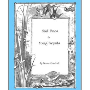 Small Tunes for Young Harpists - Bonnie Goodrich