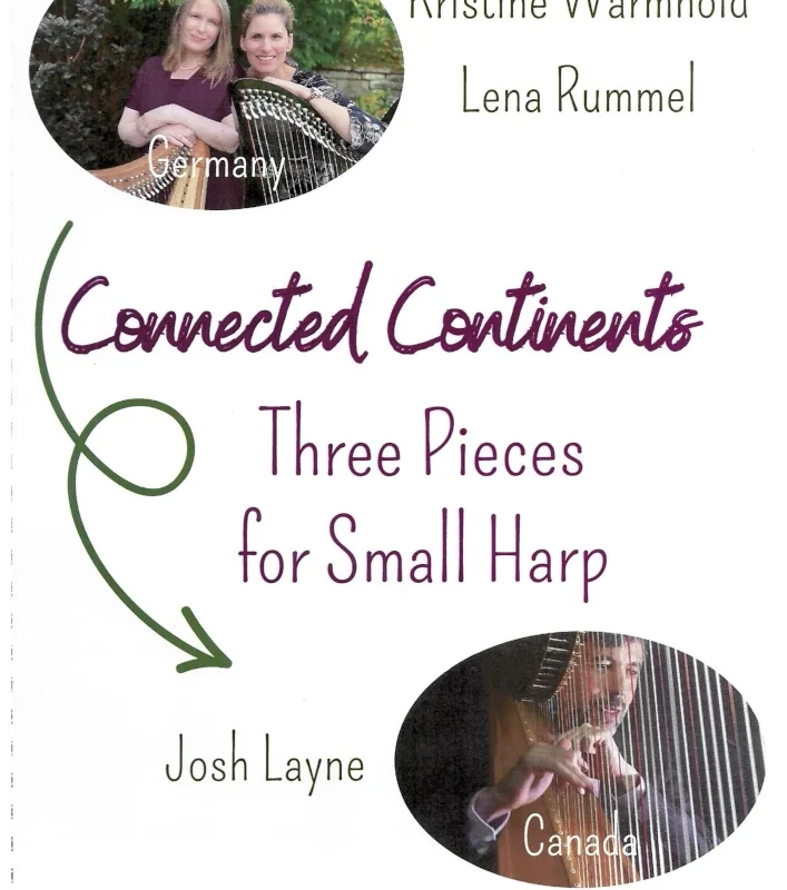 Three Pieces for Small Harp – Kristine Warmhold, Lena Rummel, Josh Layne