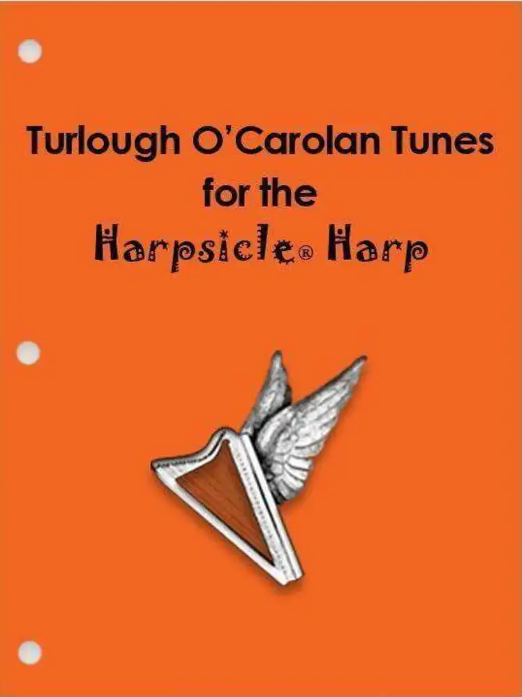 Turlough O’Carolan Tunes for the Harpsicle Harp