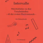 Intervalle. Musikstücke zu den Tonabständen – Uta Deilmann