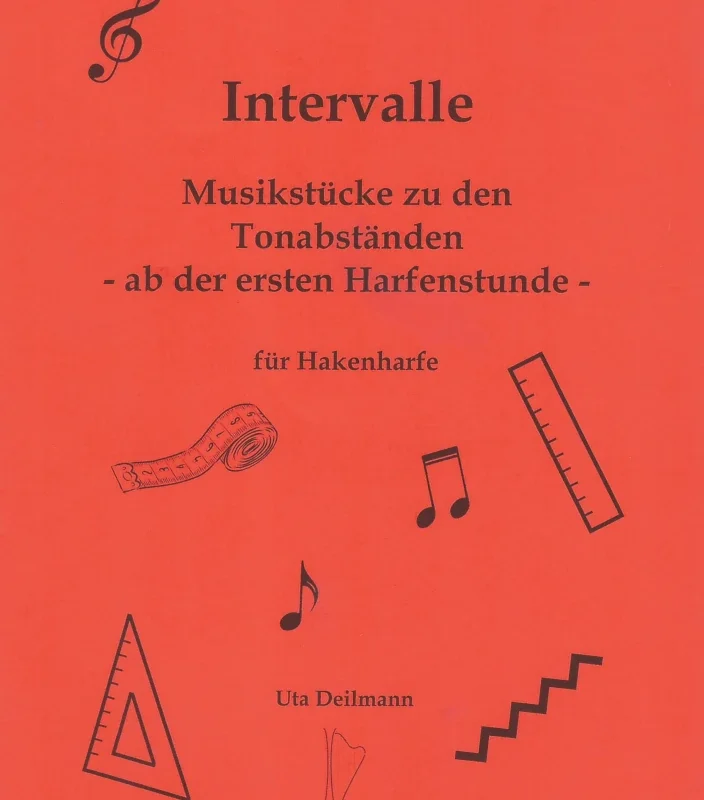 Intervalle. Musikstücke zu den Tonabständen – Uta Deilmann