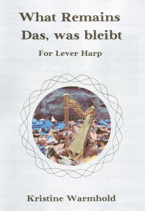 What Remains (Das, was bleibt) – Kristine Warmhold