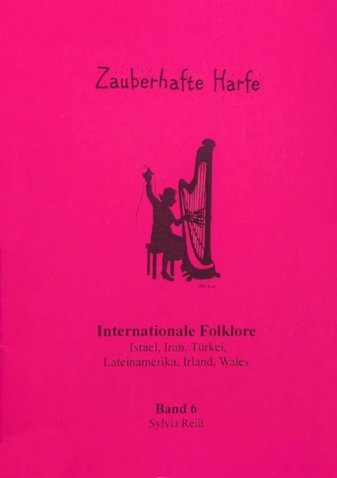 Zauberhafte Harfe Band 6 - Sylvia Reiß