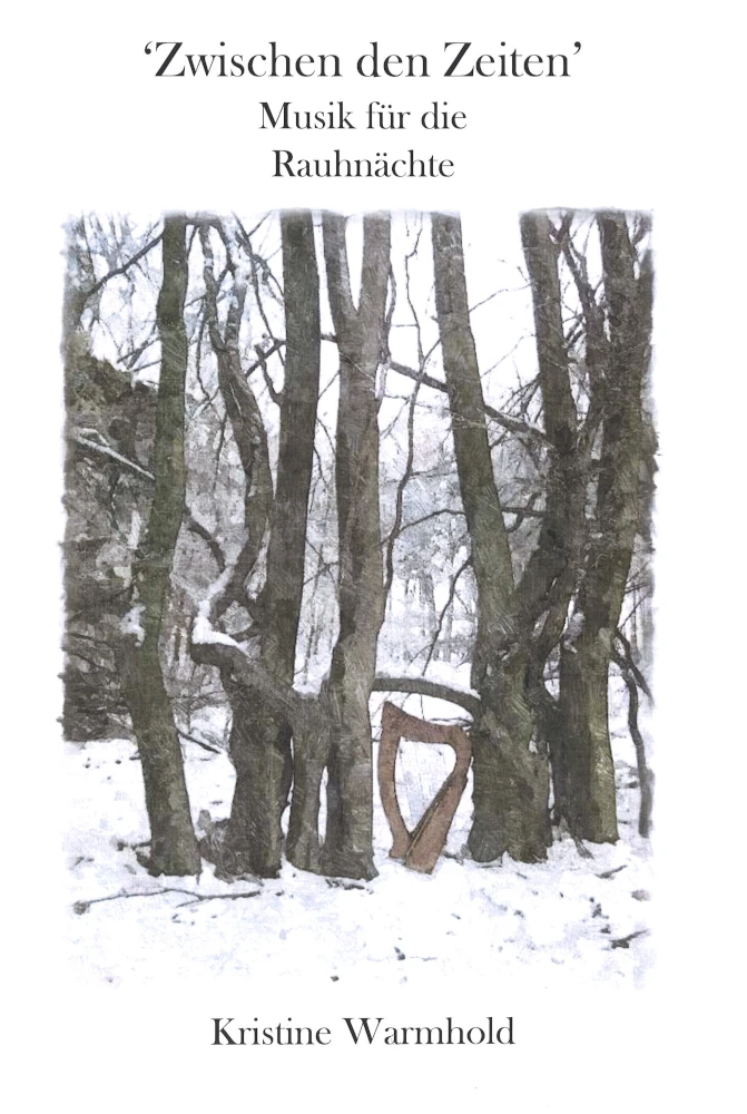 Zwischen den Zeiten – Kristine Warmhold